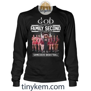 God First Fmily Second Then Women Gamecocks Basketball Shirt2B5 aN8co