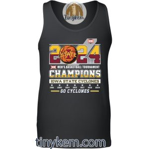 Iowa State Cyclones Basketball Tournament Champions 2024 Tshirt Two Sides Printed2B2 7M8Ez