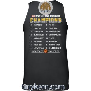 Iowa State Cyclones Basketball Tournament Champions 2024 Tshirt Two Sides Printed2B3 zFPlo