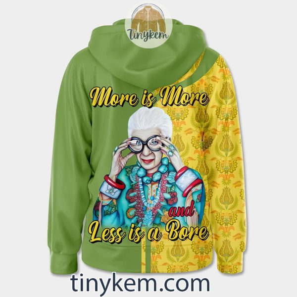 Iris Apfel Zipper Hoodie: More Is More and Less Is A Bore