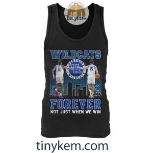 Kentucky Wildcats Forever Not Just When We Win Shirt2B5 EDalF