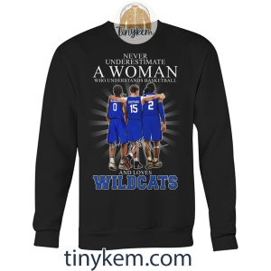 Never Underestimate A Woman Who Love Kentucky Wildcats Basketball Shirt2B3 nptim