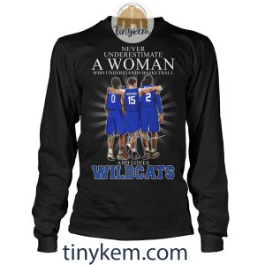 Never Underestimate A Woman Who Love Kentucky Wildcats Basketball Shirt2B4 e3By9