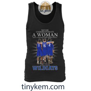 Never Underestimate A Woman Who Love Kentucky Wildcats Basketball Shirt2B5 NEtl0