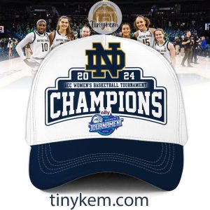 Notre Dame Fighting Irish 2024 ACC Tournament Champions Classic Cap2B3 WCIQL