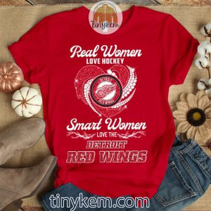 Real Women Love Hockey Smart Women Love Detroit Red Wings Shirt2B5 kGNiE