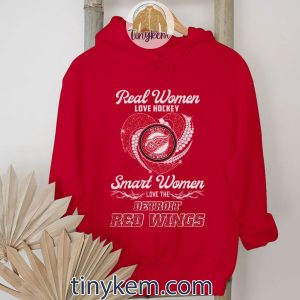Real Women Love Hockey Smart Women Love Detroit Red Wings Shirt2B6 oytdF