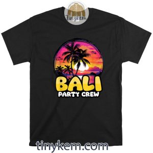 Bali Party Crew Beach Vacation Shirt