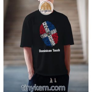 dominican touch dominican republic flag country birth place tshirt 3 juQg9