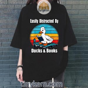 ducks books lover easily distracted by ducks 26 books tshirt 4 qCm2k
