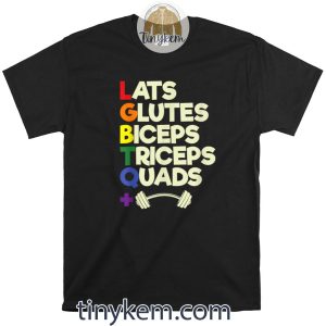 LGBTQ+ Lats Glutes Biceps Triceps Quads Barbell Shirt