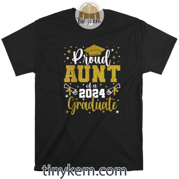 Proud Aunt Of A Class 2024 Graduate Senior Shirt