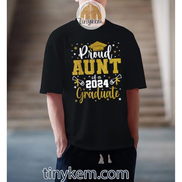 Proud Aunt Of A Class 2024 Graduate Senior Shirt