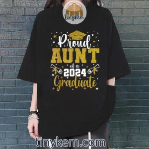 proud aunt of a class of 2024 graduate senior graduation tshirt 4 CRO1N