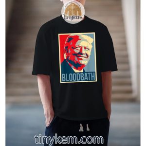 trump bloodbath tshirt 3 06Ejv