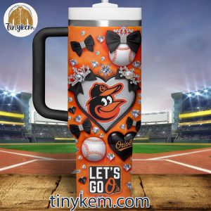 Baltimore Orioles Let Go O’s 40OZ Tumbler