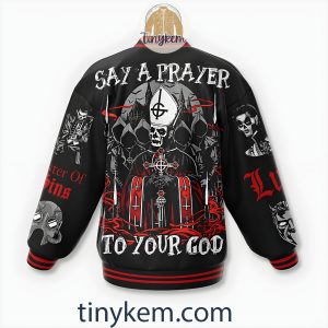 Ghost band Baseball Jacket Say A Prayer To Your God2B3 saSiM