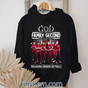 God First Family Second Then Oklahoma Softball Tshirt2B4 h7apE