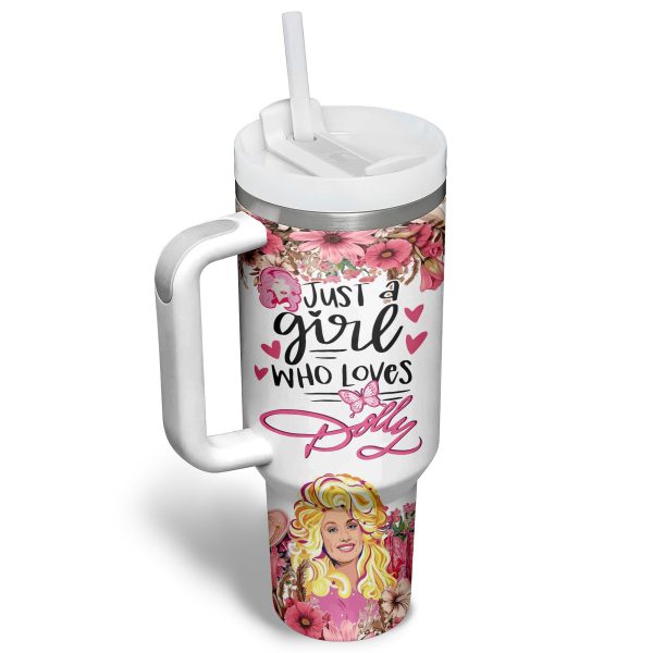 Just A Girl Who Loves Dolly Parton Customized 40Oz Tumbler