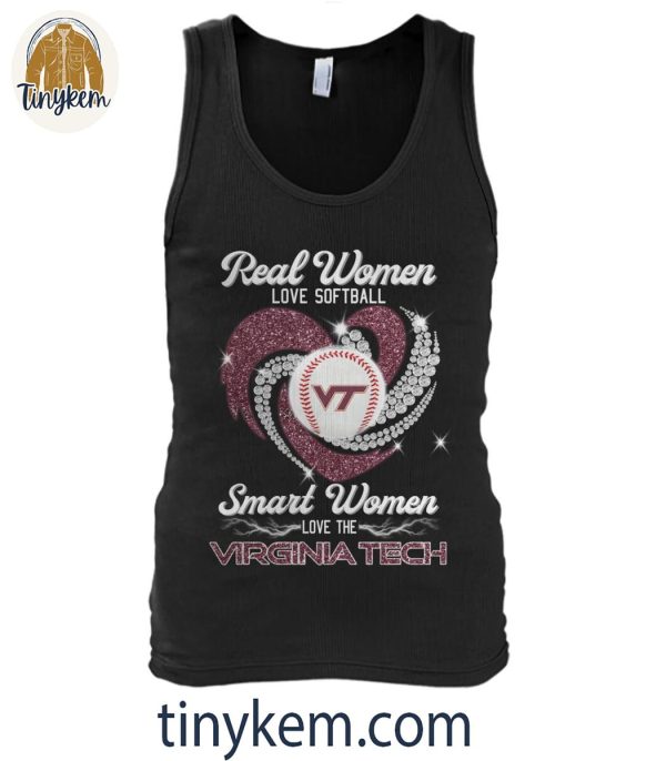 Real Women Love Softballs Smart Women Love Virginia Tech T-Shirt