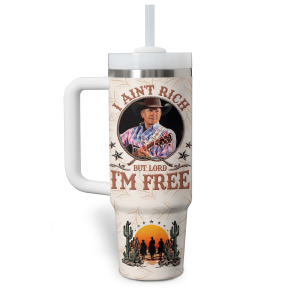 Vintage Retro George Strait 40 Oz Tumbler I Aint Rich But Lord Im Free2B3 rUFF7