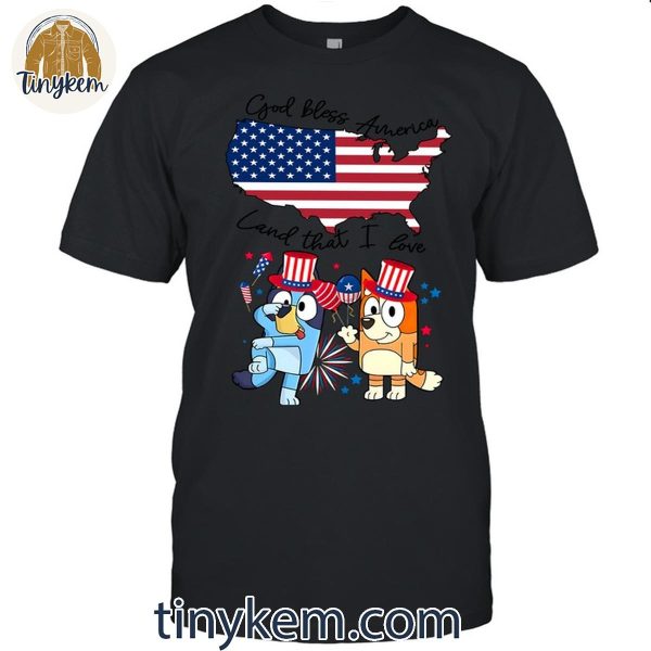 Bluey God Bless America Land That I Love Shirt