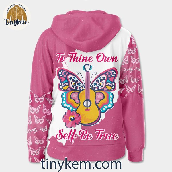 Dolly Parton To Shine Ourself Be True Zipper Hoodie