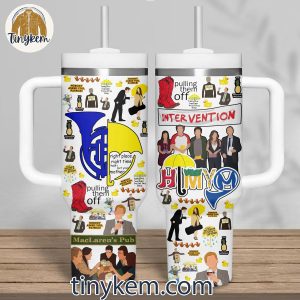 How I Met Your Mother Insulated 40oz Tumbler With Handle 7 kBwq7