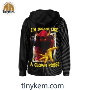 Im Insane Like A Clown Posse Zipper Hoodie 3 xQt0m