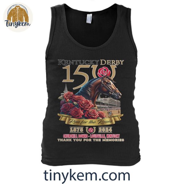 Kentucky Derby 15 Years Anniversary Run For The Roses Shirt