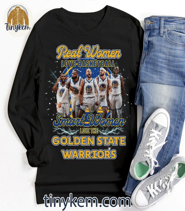 Real Women Love Basketball Smart Women Love The Golden State Warriors T-Shirt