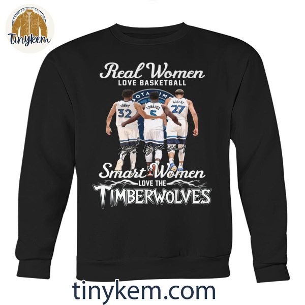Real Women Love Basketball Smart Women Love The Timberwolves Shirt