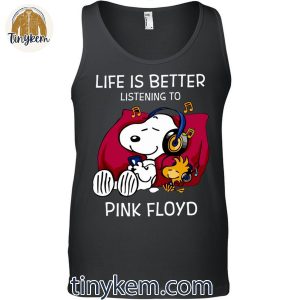 Snoopy Life Is Better Listening To Pink Floyd Shirt 5 WAI8q