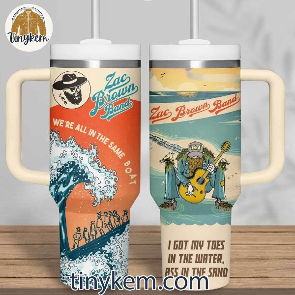 Zac Brown Band Themed Insulated Travel 40oz Tumbler- ‘Toes in the Water, Ass in the Sand’ Lyric Design