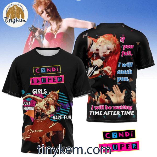 Cyndi Lauper I Will Be Waiting Time After Time T-Shirt Hoodie Sweatshirt