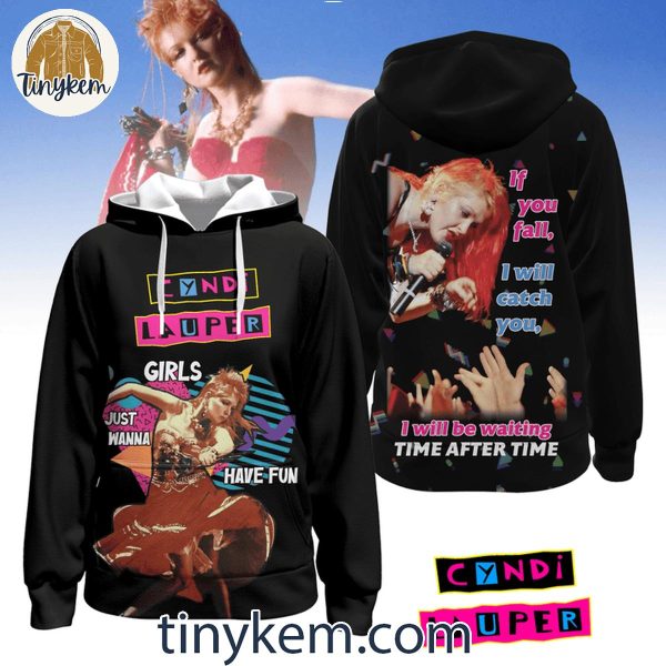 Cyndi Lauper I Will Be Waiting Time After Time T-Shirt Hoodie Sweatshirt