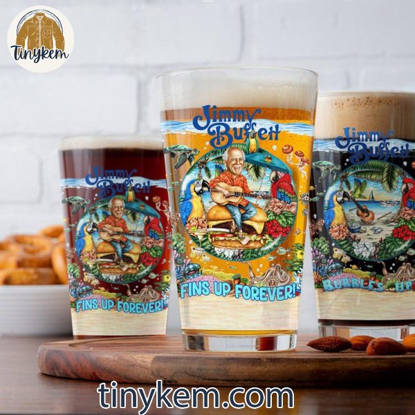 Jimmy Buffett It’s My Day Just Fins Up Forever 16oz Beer Glass Cup