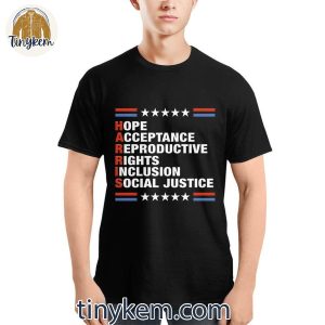 Kamala Harris Hope Acceptance Social Justice For 47th President T Shirt 2 doEBT