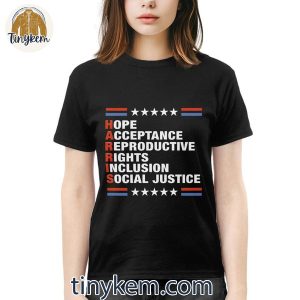 Kamala Harris Hope Acceptance Social Justice For 47th President T Shirt 3 0CDCG