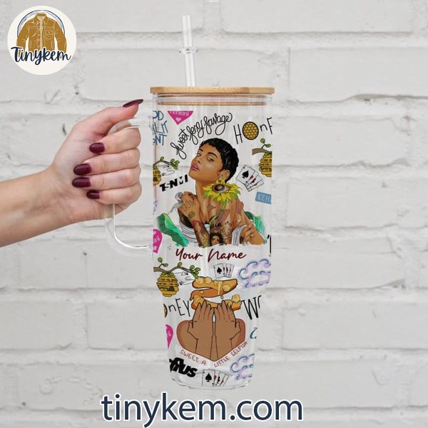 Kehlani Don Julio Made Me A Fool For You Customized Glass 40 Oz Tumbler