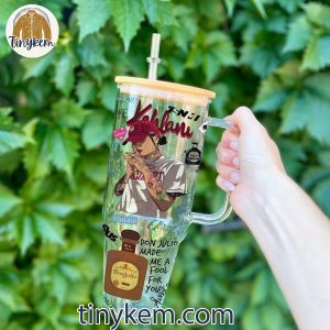 Kehlani Don Julio Made Me A Fool For You Customized Glass 40 Oz Tumbler 5 GEzMu