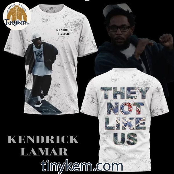 Kendrick Lamar They Not Like Us Unisex T-Shirt Hoodie Sweatshirt