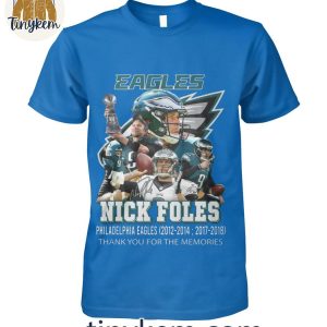 Nick Foles Philadelphia Eagles The Memories Grateful 2012-2024-2017-2018 T-Shirt