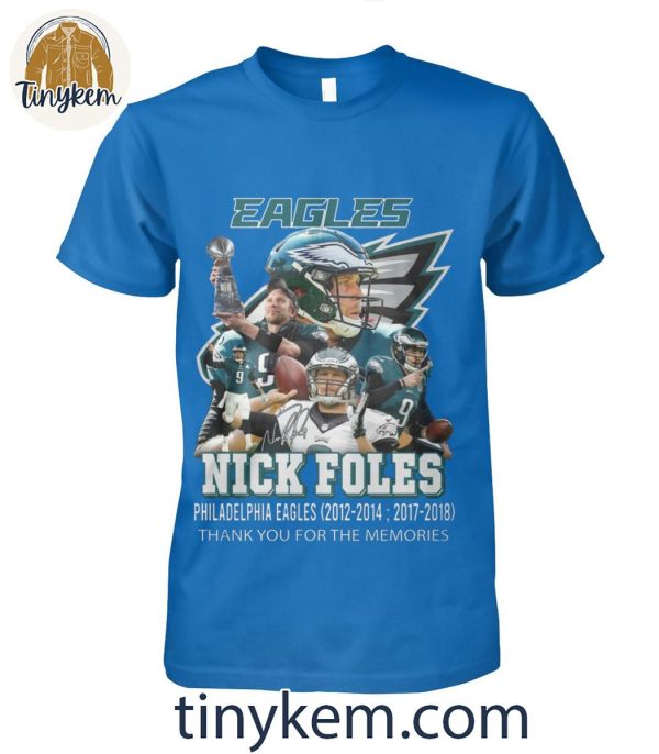 Nick Foles Philadelphia Eagles The Memories Grateful 2012-2024-2017-2018 T-Shirt