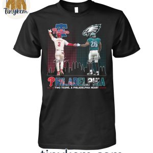 Philadelphia Phillies Philadelphia Eagles Two Team A Philadelphia Heart T-Shirt