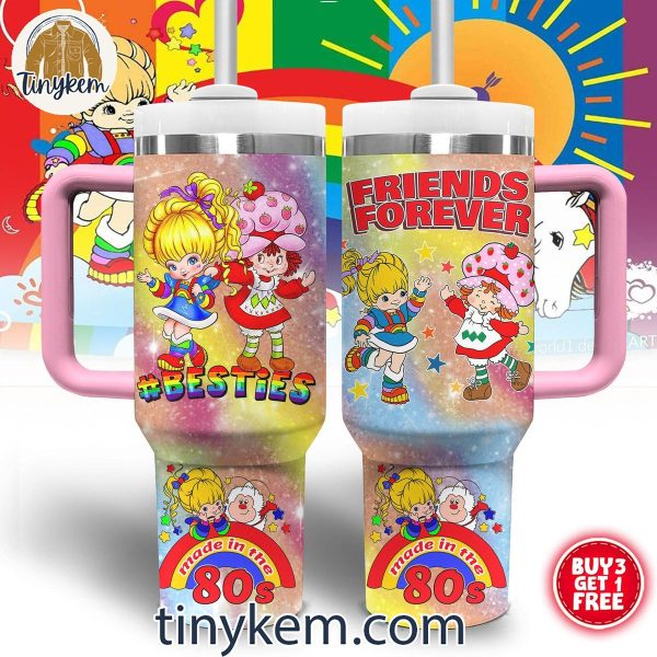 Rainbow Brite Friend Forever Made In The 80s Besties 40 Oz Tumbler