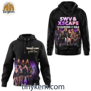 SKW 26 Xscape The Queens Of R26B T Shirt Hoodie Sweatshirt 2 aAq8q