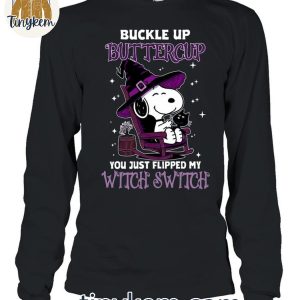 Snoopy In Halloween Buckle Up Buttlecup You Just Flipped My Witch Switch Shirt 5 hw2Uc