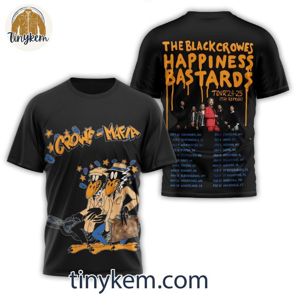 The Black Crowes The Tour Of 2024-2025 Happiness Bastards T-Shirt Sweatshirt Hoodie