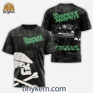 The Dropkick Murphys The First One In Line Worker’s Song T-Shirt Hoodie Sweatshirt